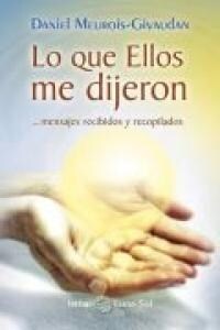 LO QUE ELLOS ME DIJERON (Book)