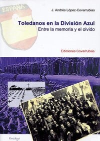 TOLEDANOS EN LA DIVISION AZUL (Paperback)