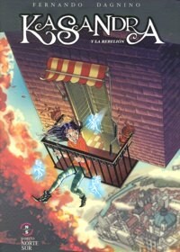 KASANDRA Y LA REBELION DE LOS NINOS (Book)