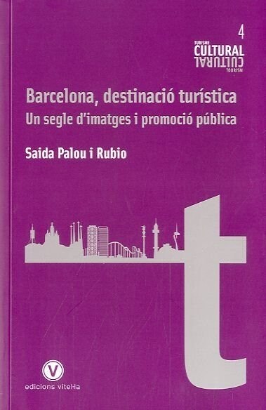 BARCELONA DESTINACIO TURISTICA (Book)