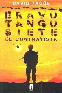 BRAVO TANGO SIETE EL CONTRATISTA (Book)