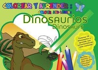 COLOREAR Y APRENDER DINOSAURIOS ESP/ING (Book)