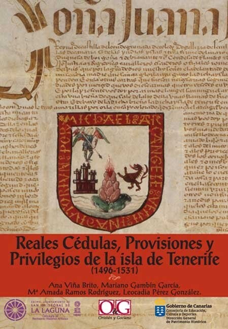 REALES CEDULAS PROVISIONES Y PRIVILEGIOS ISLA DE TENERIFE (Hardcover)