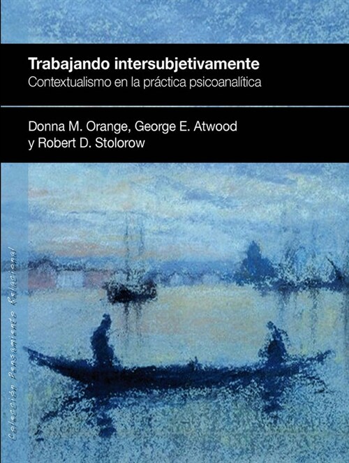 TRABAJANDO INTERSUBJETIVAMENTE (Book)