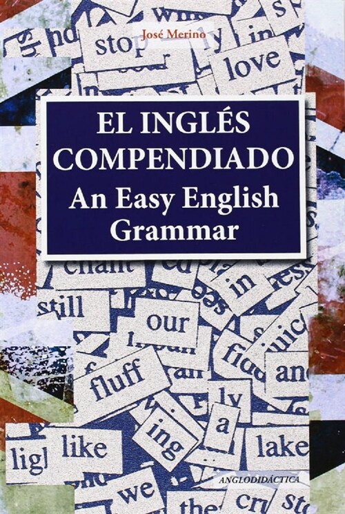 AN EASY ENGLISH GRAMMAR - EL INGLES COMPENDIADO (Paperback)