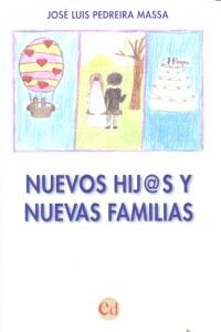 NUEVOS HIJ@S Y NUEVAS FAMILIAS (Book)