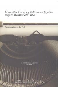 EDUCACION CIENCIA Y CULTURA EN ESPANA AUGE Y COLAPSO (Book)