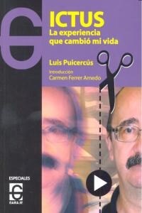 ICTUS LA EXPERIENCIA QUE CAMBIO MI VIDA (Book)