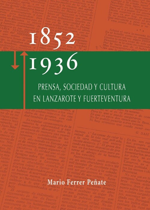 PRENSA, SOCIEDAD Y CULTURA EN LANZAROTE Y FUERTEVENTURA (Paperback)