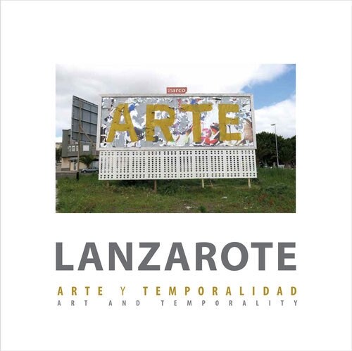 LANZAROTE, ARTE Y TEMPORALIDAD (Paperback)