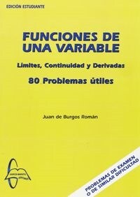 FUNCIONES DE UNA VARIABLE 80 PROBLEMAS UTILES (Book)