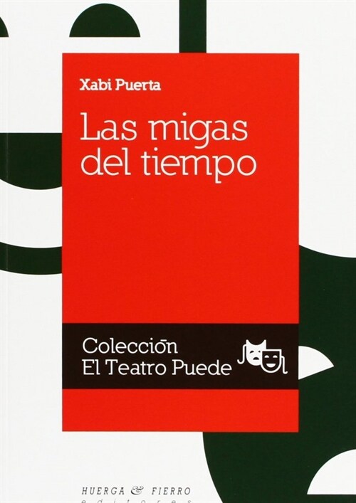 MIGAS DEL TIEMPO,LAS (Book)