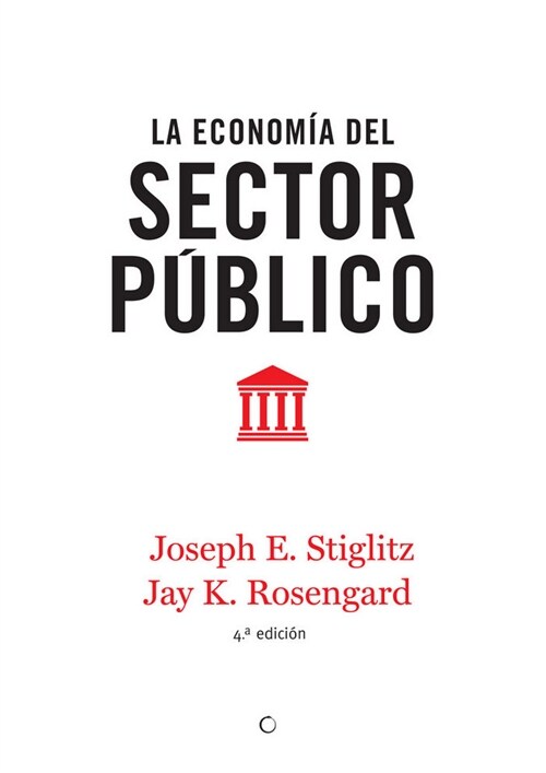 La Econom? del Sector P?lico, 4th Ed. (Paperback, 4)