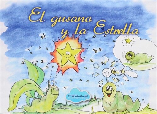 GUSANO Y LA ESTRELLA,EL (Book)