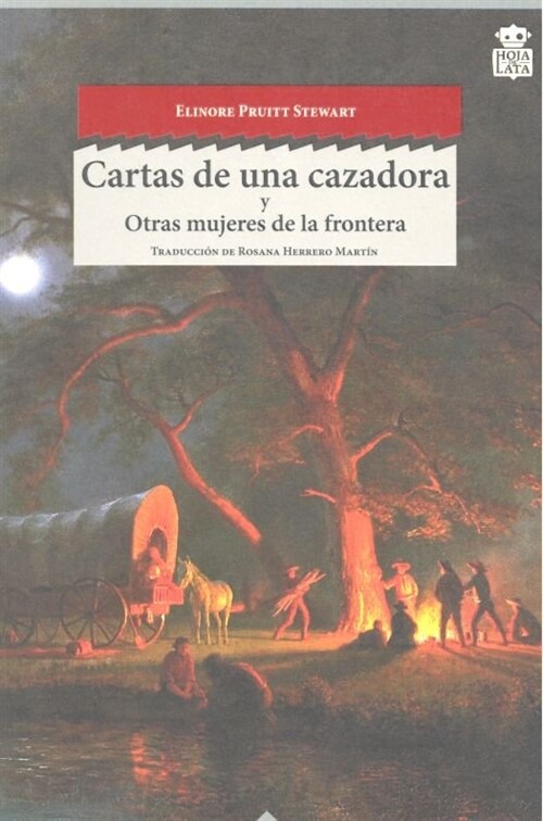 CARTAS DE UNA CAZADORA OTRAS MUJERES DEL OESTE (Paperback)