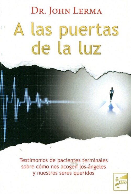 A LAS PUERTAS DE LA LUZ (Book)