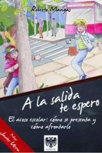 A LA SALIDA TE ESPERO (Book)