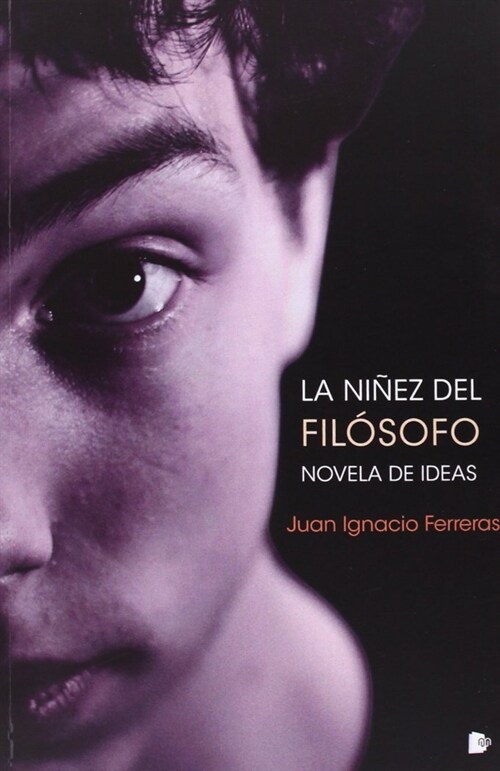 NINEZ DEL FILOSOFO,LA (Book)