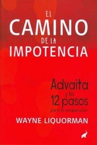 CAMINO DE LA IMPOTENCIA,EL (Paperback)