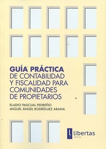 GUIA PRACTICA DE CONTABILIDAD Y FISCALIDAD PARA COMUNIDADES (Paperback)