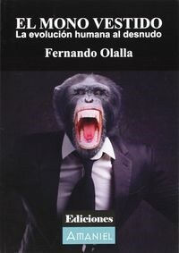 MONO VESTIDO LA EVOLUCION HUMANA AL DESNUDO (Paperback)