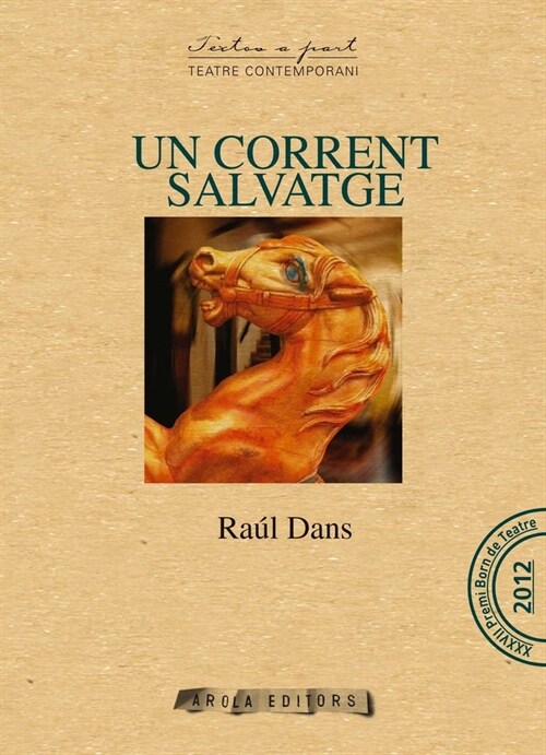 UN CORRENT SALVATGE (Paperback)