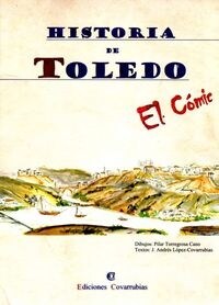 HISTORIA DE TOLEDO EL COMIC (Book)