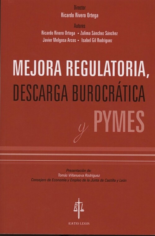 MEJORA REGULATORIA, DESCARGA BUROCRATICA Y PYMES (Paperback)