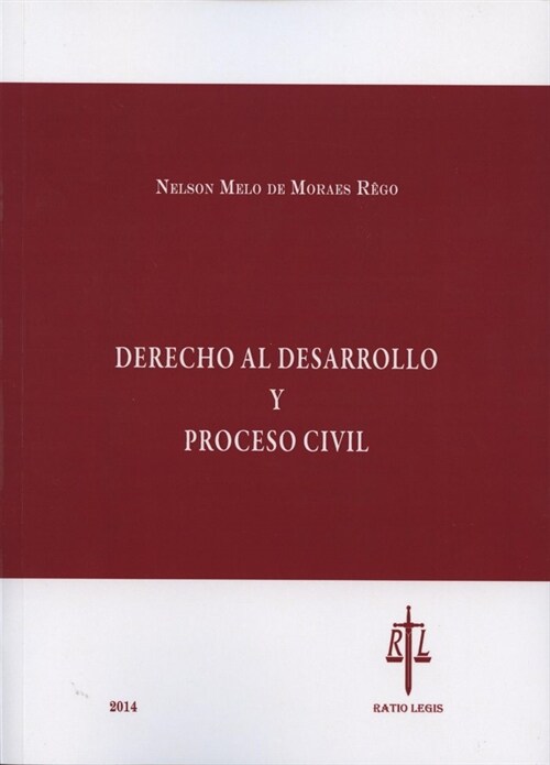 DERECHO AL DESARROLLO Y PROCESO CIVIL (Paperback)