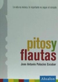 PITOS Y FLAUTAS (Book)