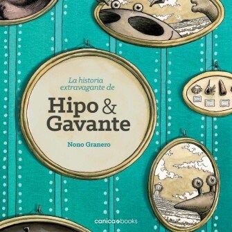 HISTORIA EXTRAVAGANTE DE HIPO Y GAVANTE,LA (Hardcover)