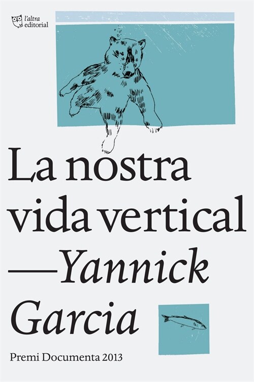 NOSTRA VIDA VERTICAL,LA (Book)