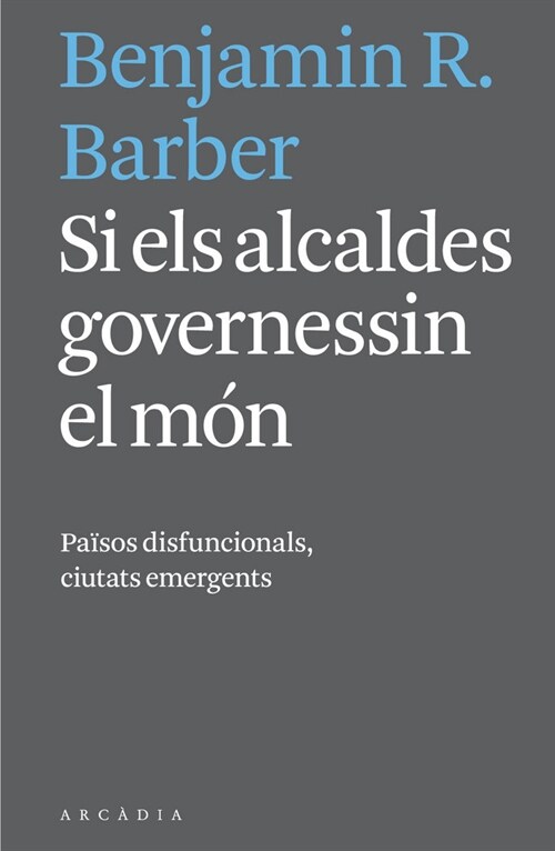 SI ELS ALCALDES GOVERNESSIN EL MON (Book)