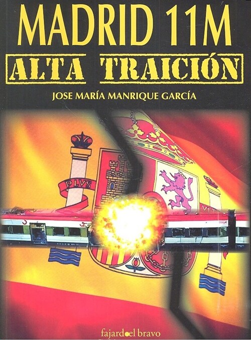 MADRID 11M ALTA TRAICION (Book)