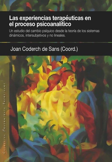 EXPERIENCIAS TERAPEUTICAS EN EL PROCESO PSICOANALITICO,LAS (Book)