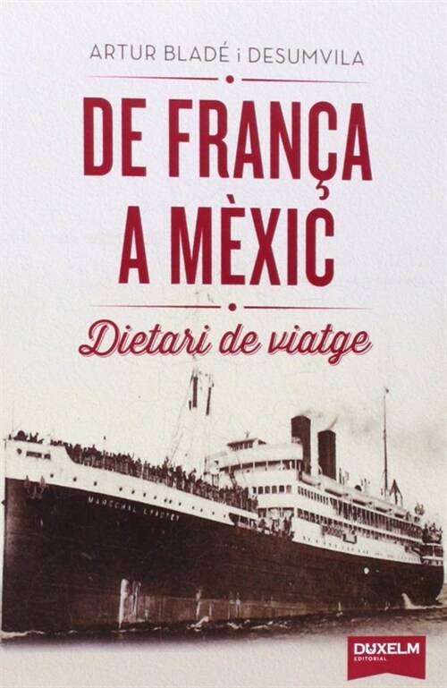 DE FRANCA A MEXIC (Paperback)