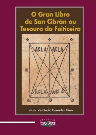 O GRAN LIBRO DE SAN CIBRAN OU TESOURO DO FEITICEIRO (Paperback)