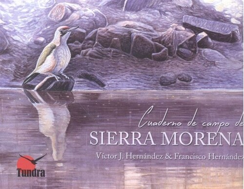 CUADERNO DE CAMPO DE SIERRA MORENA (Book)