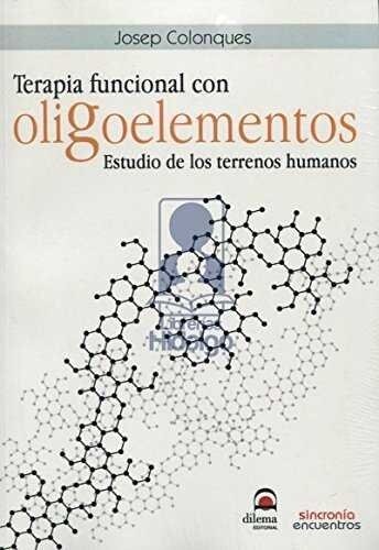 TERAPIA FUNCIONAL CON OLIGOELEMENTOS (Paperback)