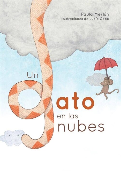 UN GATO EN LAS NUBES (Hardcover)