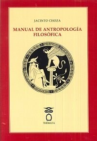 MANUAL DE ANTROPOLOGIA FILOSOFICA (Paperback)