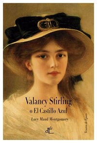 VALANCY STIRLING O EL CASTILLO AZUL (Hardcover)