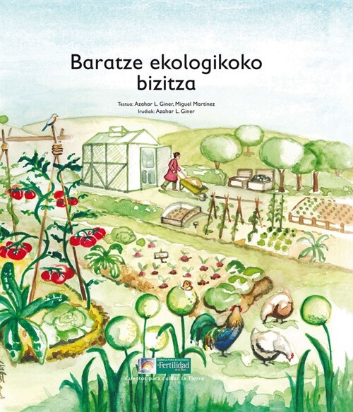 BARATZE EKOLOGIKOKO BIZITZA (Hardcover)