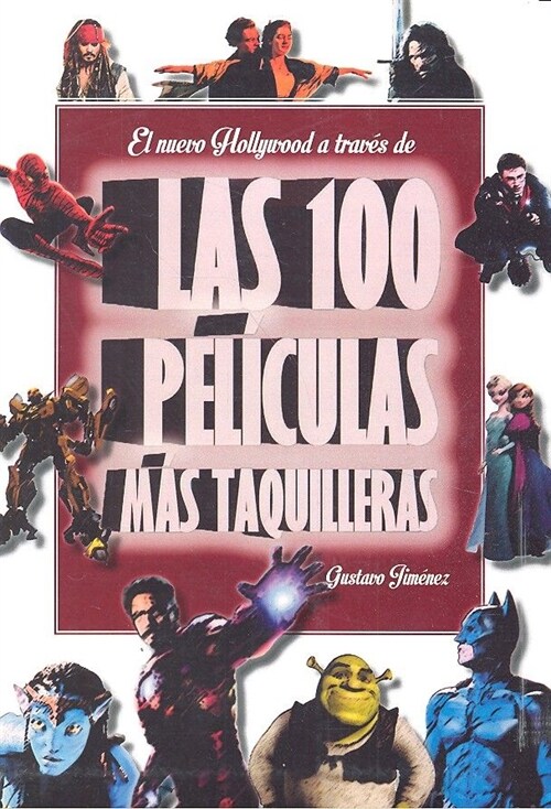 NUEVO HOLLYWOOD A TRAVES DE 100 PELICULAS MAS TAQUILLERAS (Paperback)