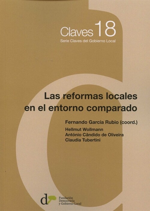 LAS REFORMAS LOCALES EN EL ENTORNO COMPARADO (Paperback)