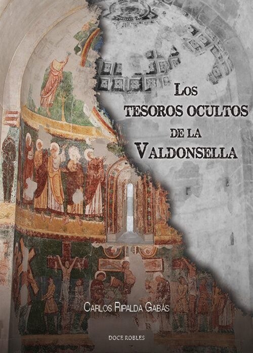 TESOROS OCULTOS DE LA VALDONSELLA,LOS (Paperback)