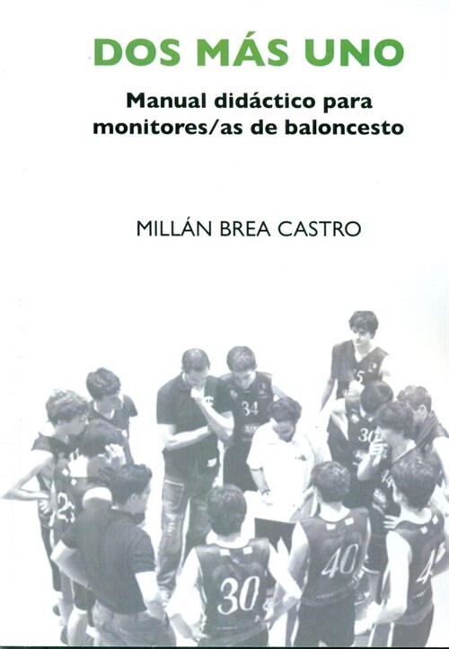DOS MAS UNO (Paperback)
