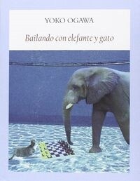 BAILANDO CON ELEFANTE Y GATO (Book)