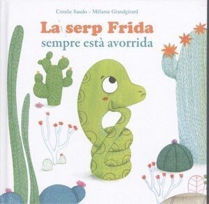 SERP FRIDA SEMPRE ESTA AVORRIDA,LA (Hardcover)