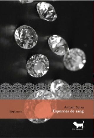 ESPURNES DE SANG (Paperback)